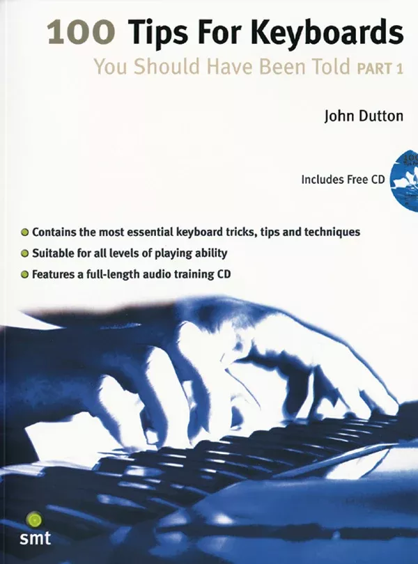 100 Tips for Keyboards You Should Have Been Told, Part 1: Electronic Keyboard Book & CD