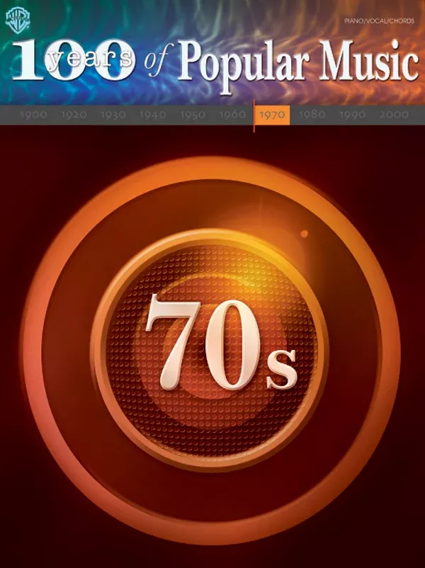 100 Years of Popular Music: 70s