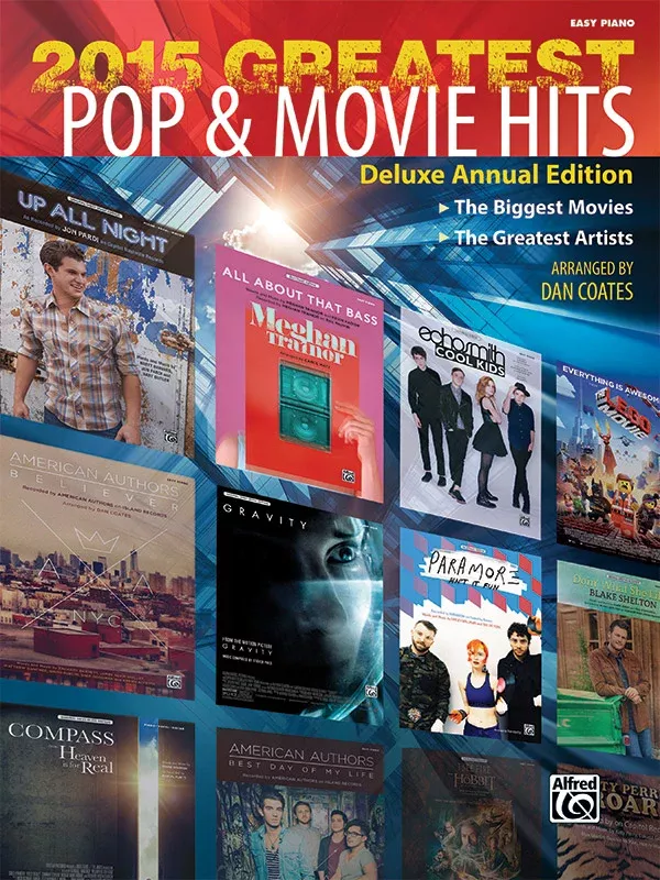 2015 Greatest Pop & Movie Hits: Piano Book