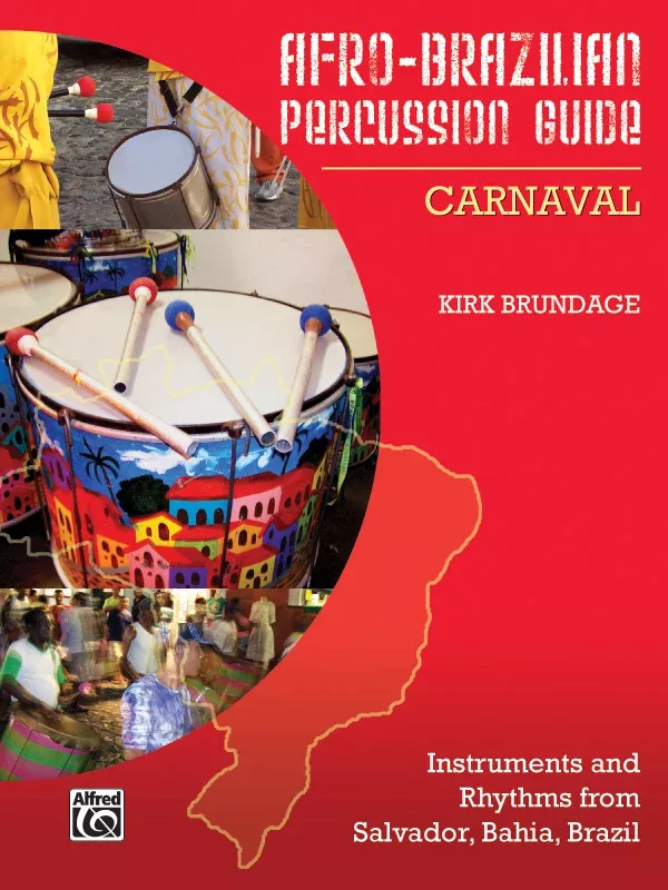 Afro-Brazilian Percussion Guide, Book 2: Carnaval: Book
