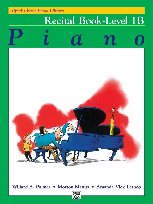 Alfred's Basic Piano Library: Recital Book 1B: Piano