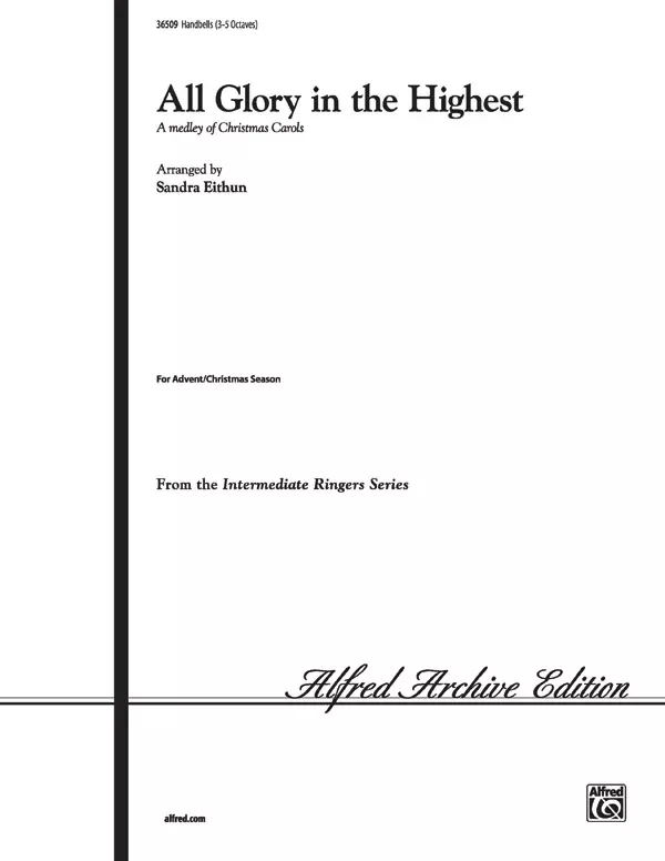 All Glory in the Highest: Handbells 3-5 Octaves Sheet