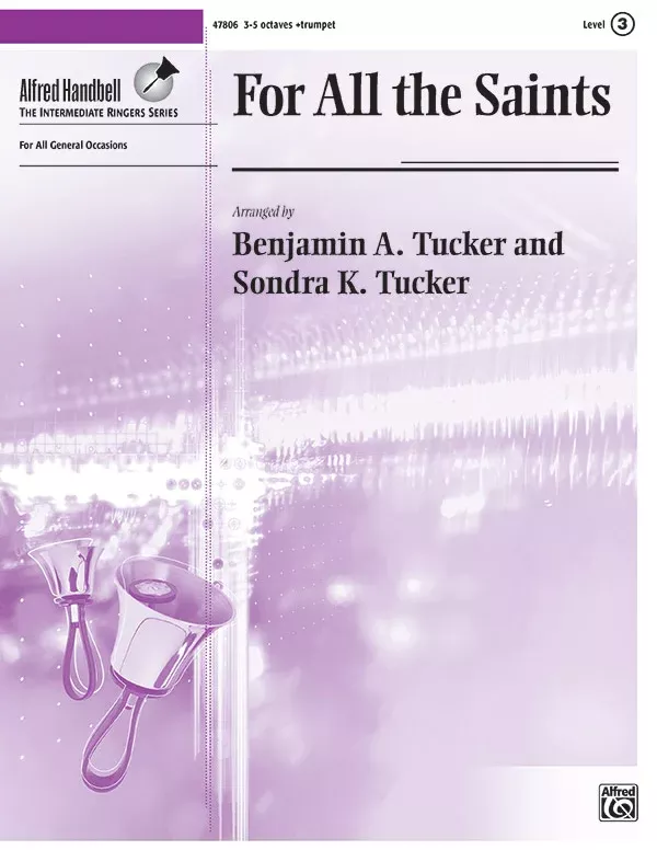 For All the Saints: Handbells 3-5 Octaves Sheet