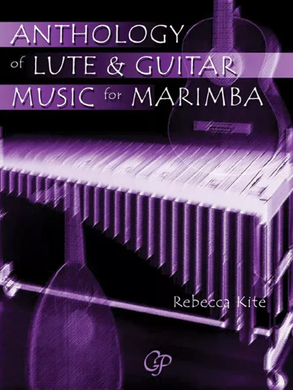 Anthology of Lute & Guitar Music for Marimba: Marimba Book