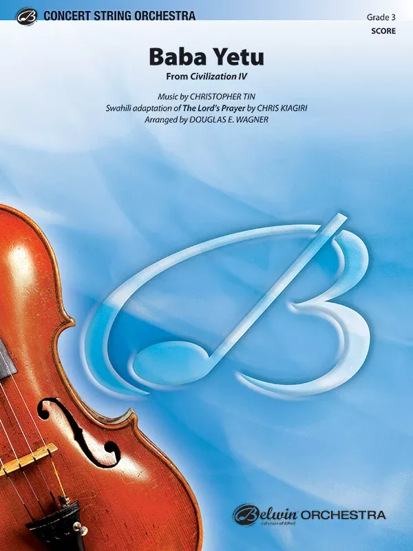 Baba Yetu (from the Video Game Civilization IV): String Orchestra Conductor Score