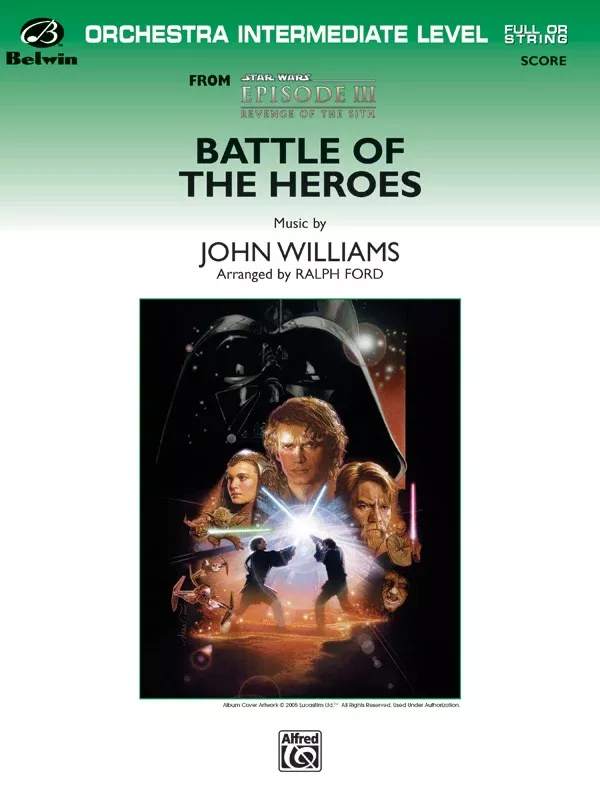 Battle of the Heroes (from Star Wars: Episode III Revenge of the Sith): Full Orchestra Conductor Score
