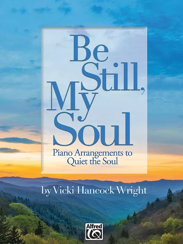 Be Still, My Soul: Piano Book