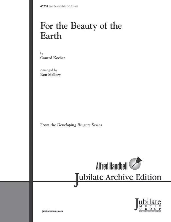 For the Beauty of the Earth: Handbells 3-5 Octaves with Opt. Handchimes Sheet