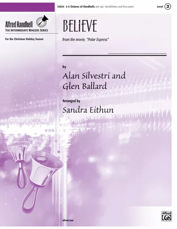 Believe (from The Polar Express): Handbells 3-5 Octaves Sheet