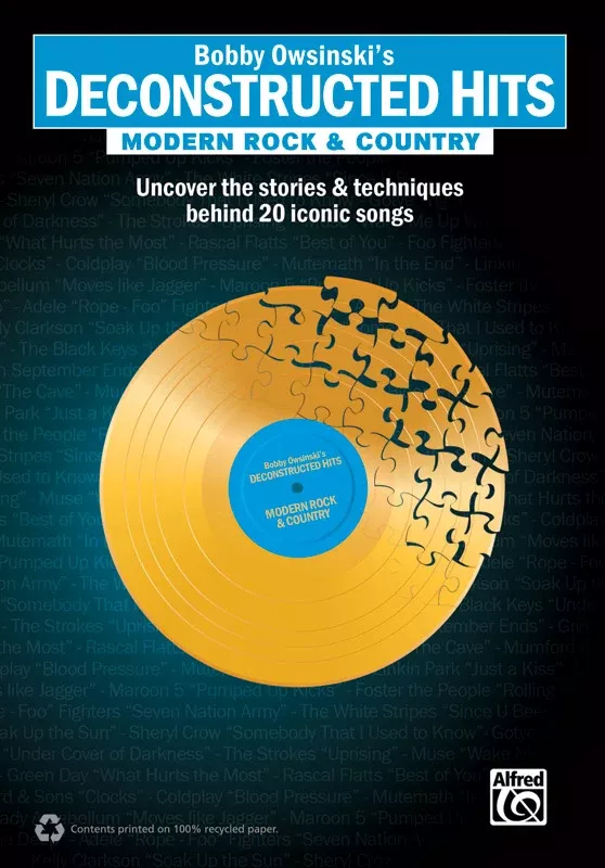 Bobby Owsinski's Deconstructed Hits: Modern Rock & Country: Pro Audio Textbook