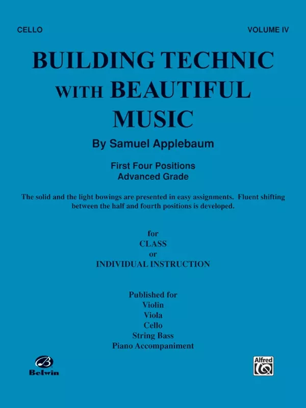 Building Technic With Beautiful Music, Book IV: Cello Book