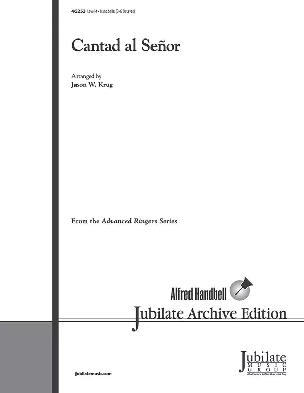 Cantad al Señor: Handbells 3-6 Octaves Sheet