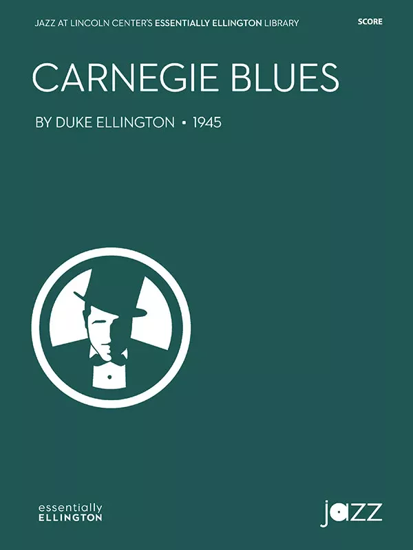 Carnegie Blues: Jazz Ensemble Conductor Score