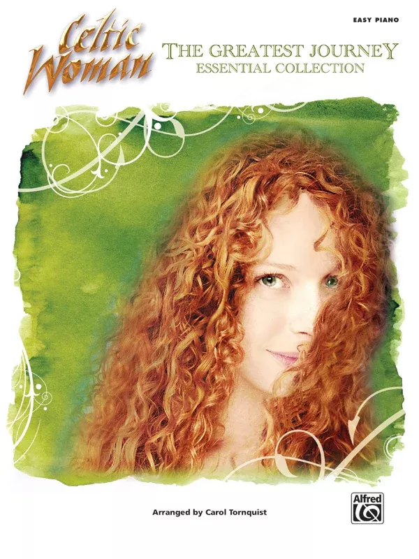 Celtic Woman: The Greatest Journey Essential Collection: Piano Book