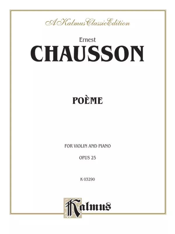 Chausson: Poème, Op. 25