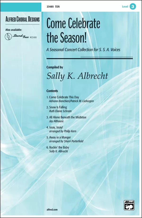 Come Celebrate the Season!: SSA Choral Octavo