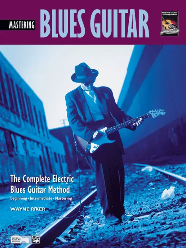 The Complete Blues Guitar Method: Mastering Blues Guitar