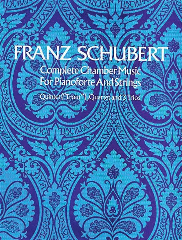 Complete Chamber Music for Piano and Strings: Chamber Ensemble Study Score