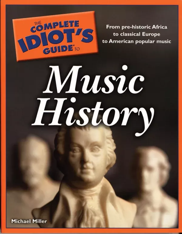 The Complete Idiot's Guide to Music History: Book