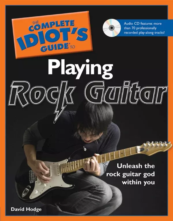 The Complete Idiot's Guide to Playing Rock Guitar: Guitar Book & CD