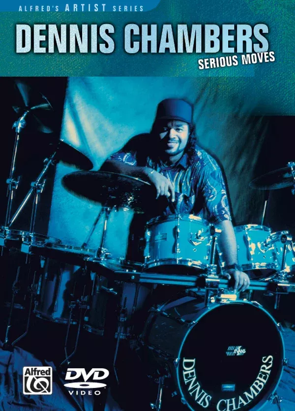 Dennis Chambers: Serious Moves: Drums DVD