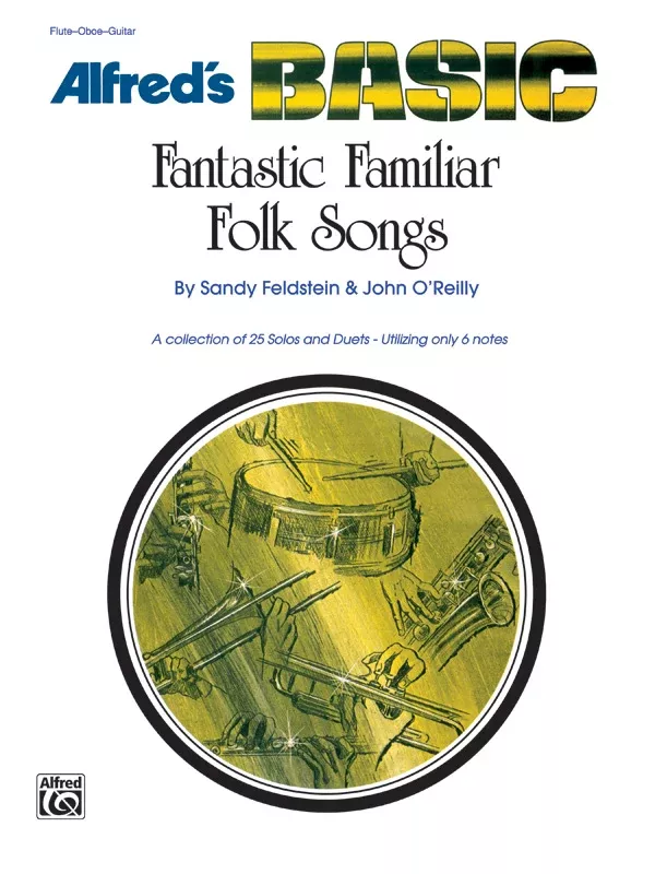Fantastic Familiar Folk Songs: Flute, Oboe, Guitar Book