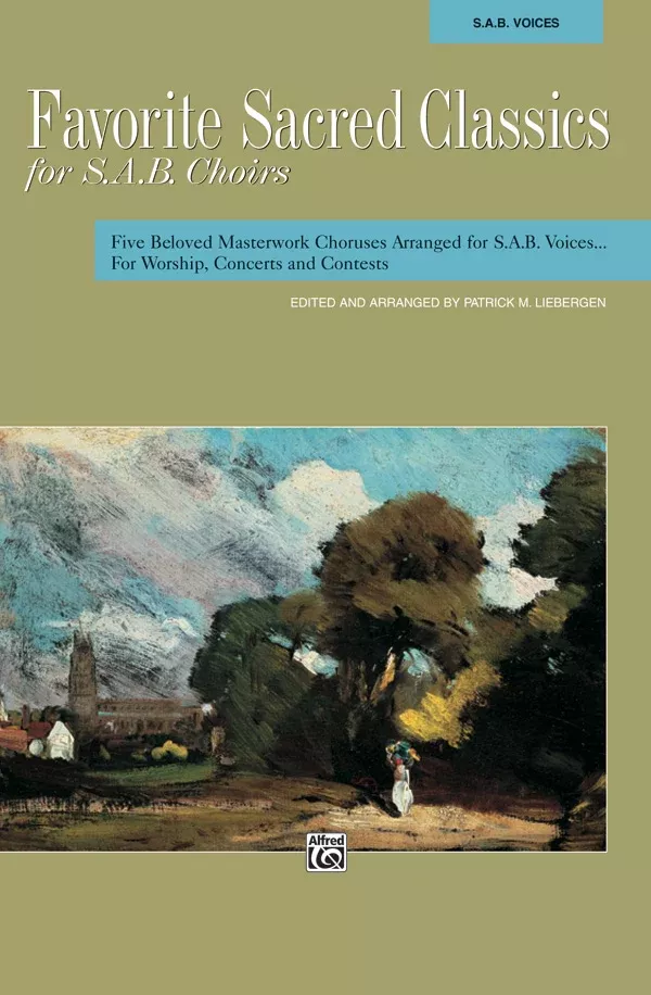 Favorite Sacred Classics for SAB Choirs: SAB Choral Book