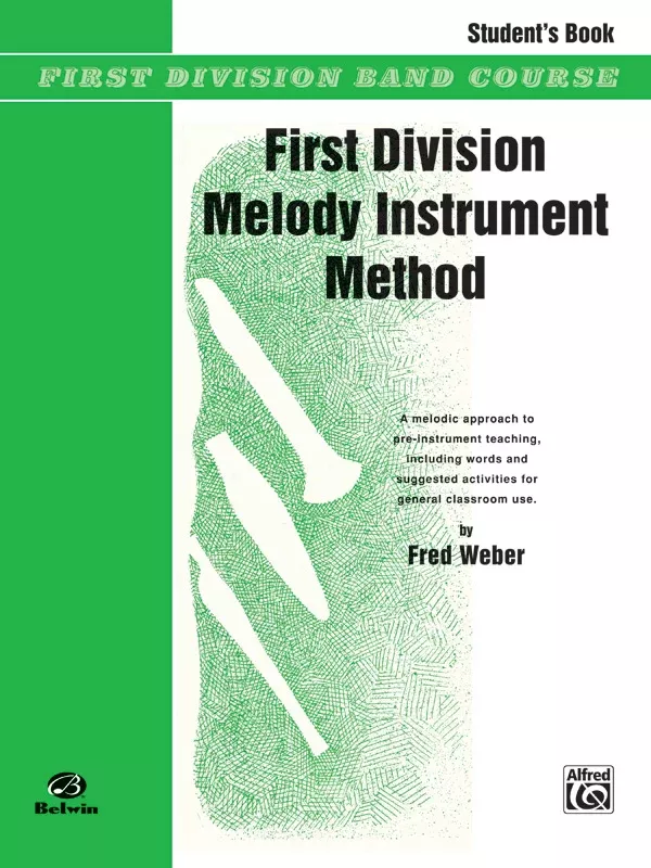 First Division Melody Instrument Method: Pre-Instrument Book