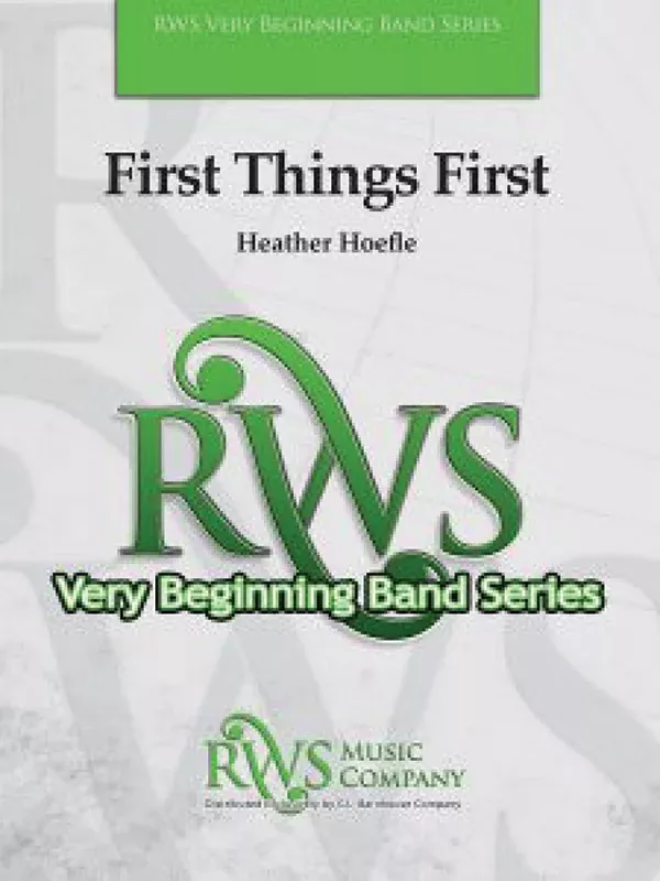 First Things First: Concert Band Oversized Conductor Score