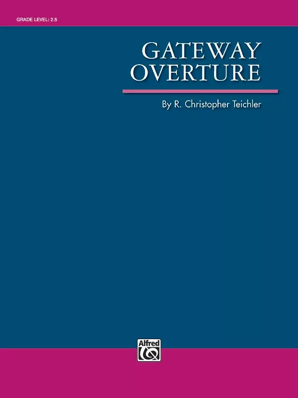 Gateway Overture: 2nd E-flat Alto Saxophone