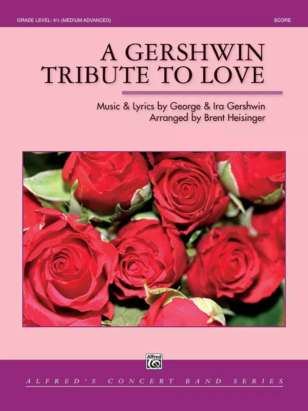 A Gershwin Tribute to Love: Score