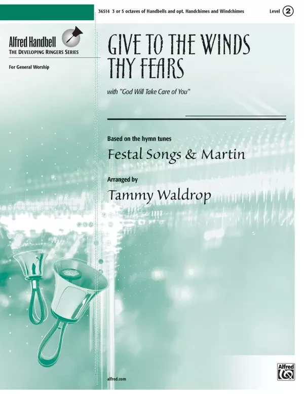 Give to the Winds Thy Fears: Handbells 3-5 Octaves Sheet