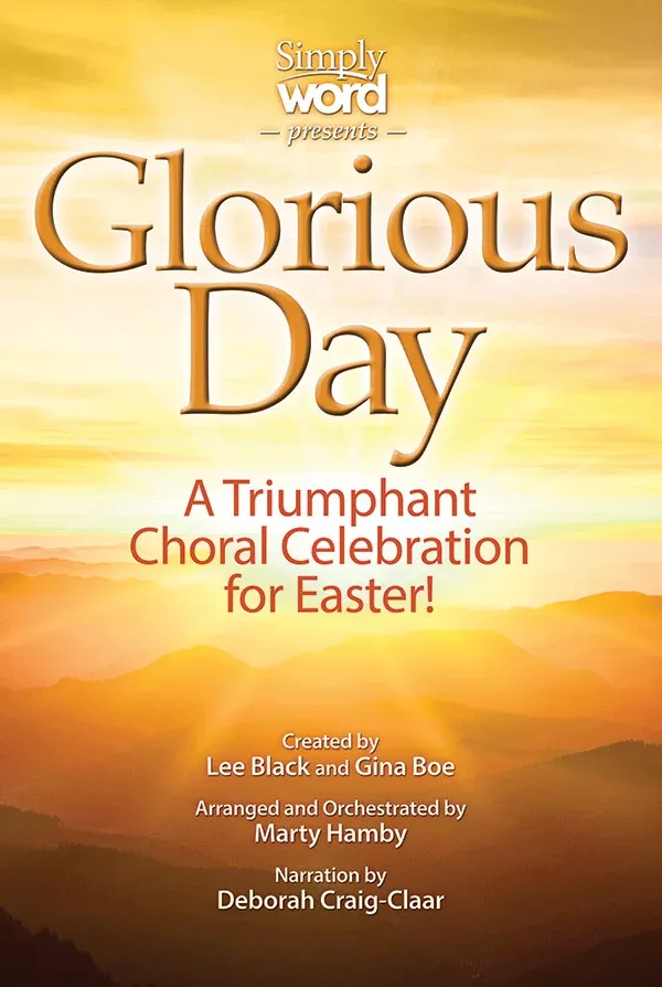 Glorious Day: Choral Orchestration