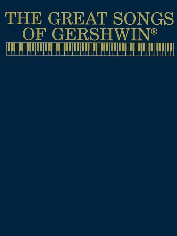 The Great Songs of Gershwin™