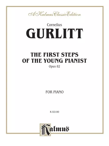 Gurlitt: The First Steps of the Young Pianist, Op. 82