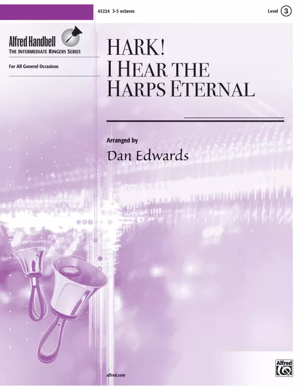 Hark! I Hear the Harps Eternal: Handbells 3-5 Octaves Sheet
