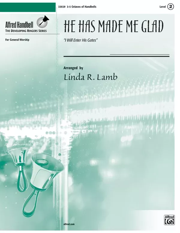 He Has Made Me Glad: Handbells 3-5 Octaves Sheet