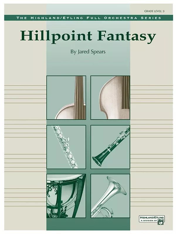 Hill Point Fantasy (Overture for Orchestra): Score