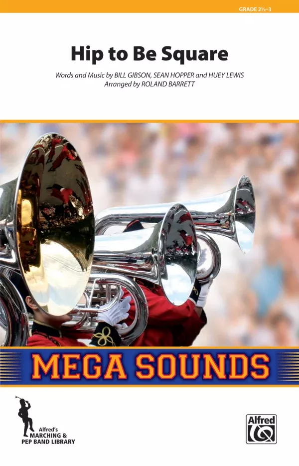 Hip to Be Square: Marching Band Conductor Score