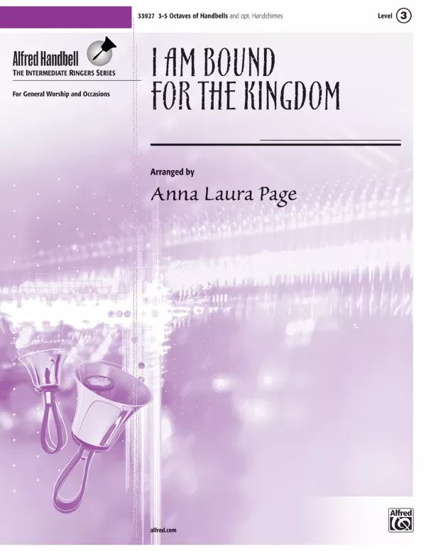 I Am Bound for the Kingdom: Handbells 2-3 Octaves with Opt. Handchimes Sheet