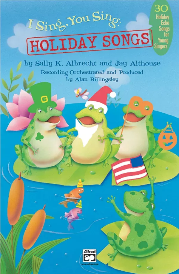 I Sing, You Sing: Holiday Songs: Songbook