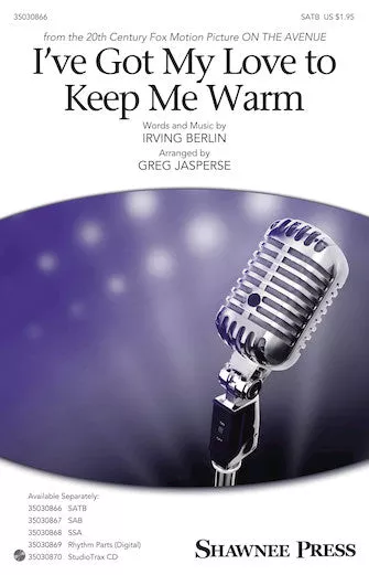 I've Got My Love to Keep Me Warm: Choral Instrumental Pak