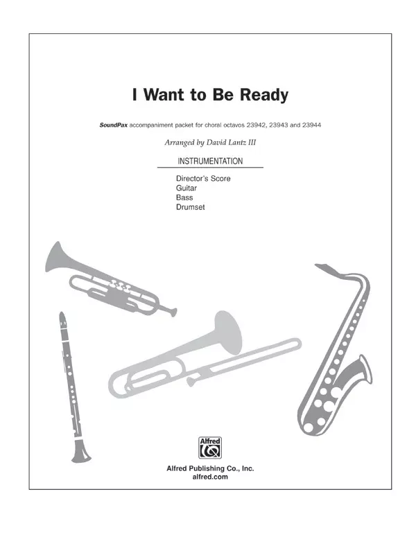 I Want to Be Ready: Score: Choral SoundPax