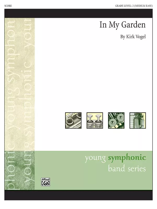 In My Garden: Concert Band Conductor Score