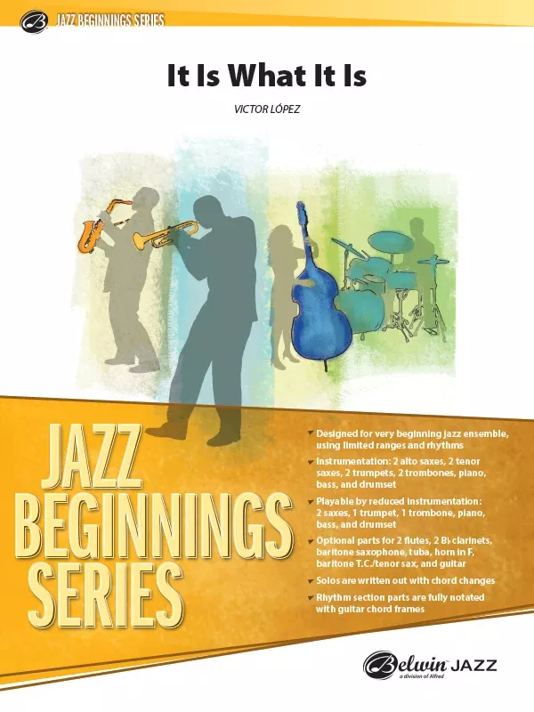 It Is What It Is: Jazz Ensemble Conductor Score