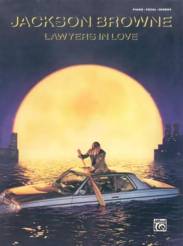 Jackson Browne: Lawyers in Love: Piano/Vocal/Chords Book