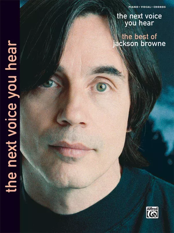 Jackson Browne: The Next Voice You Hear