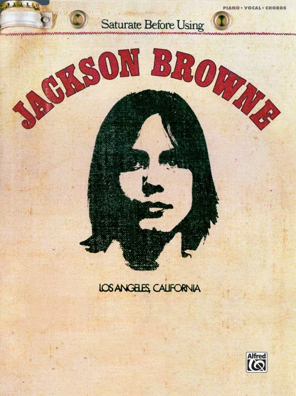 Jackson Browne (Saturate Before Using): Piano/Vocal/Chords Book