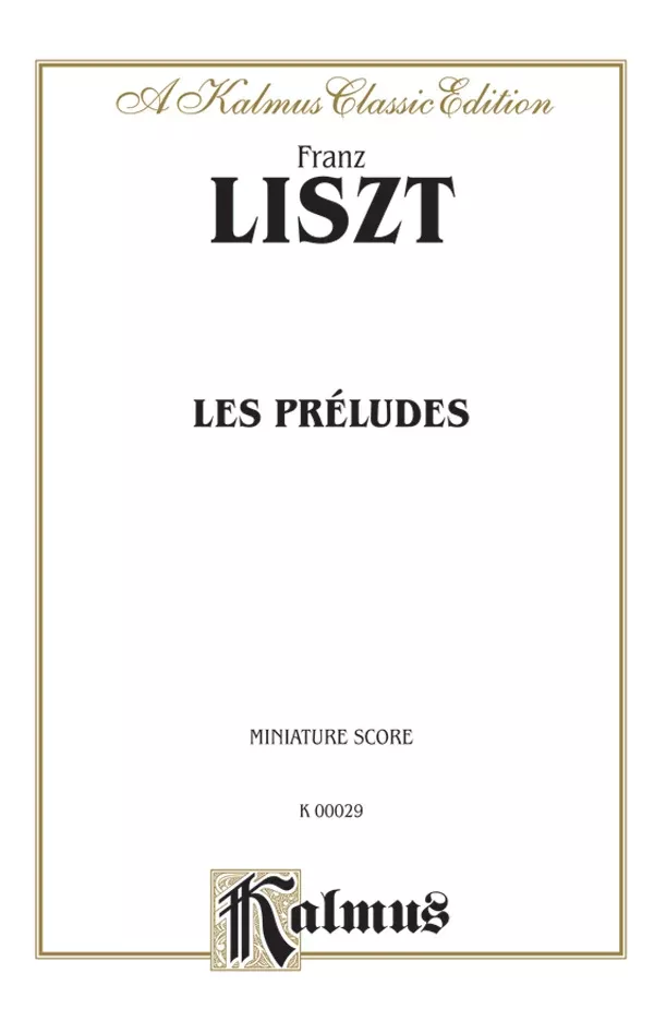 Les Preludes: Full Orchestra Miniature Score