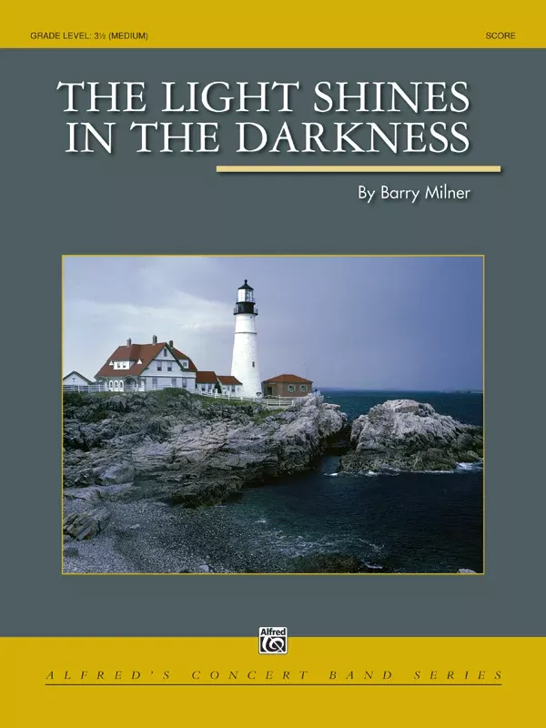 The Light Shines in the Darkness: Score